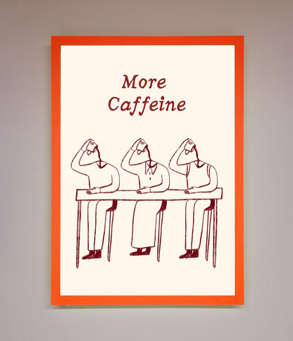 More Caffeine Framed Wall Art