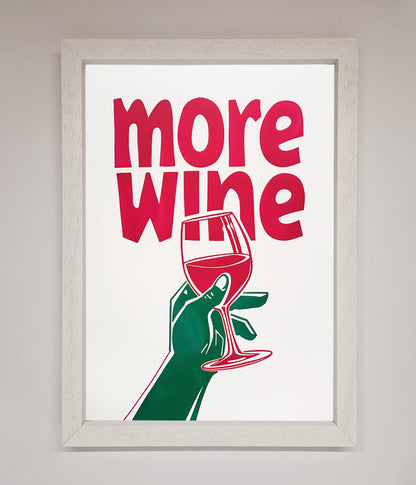 More Wine Quote Framed Print