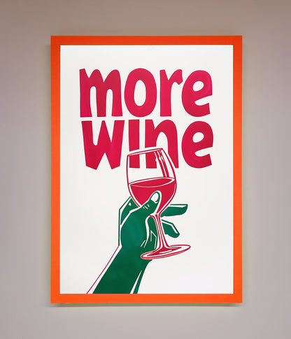 More Wine Quote Framed Print