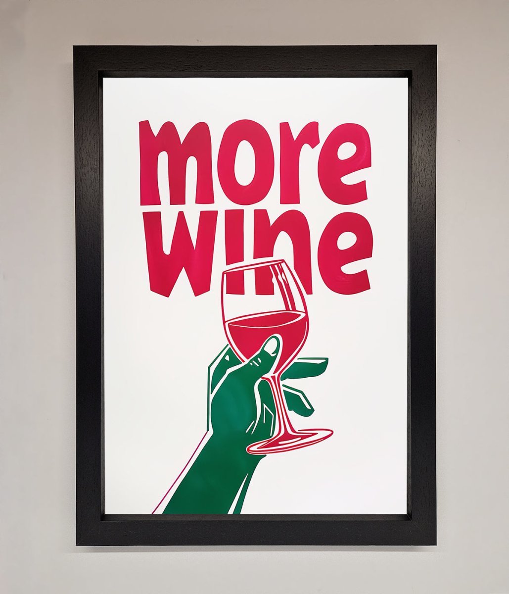 More Wine Quote Framed Print