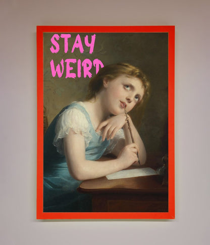 Stay Weird Framed Print