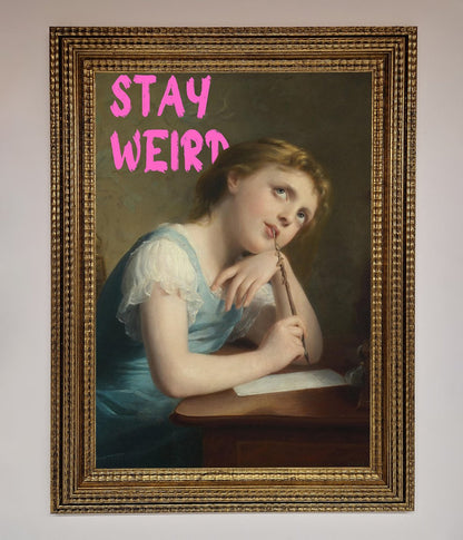 Stay Weird Framed Print