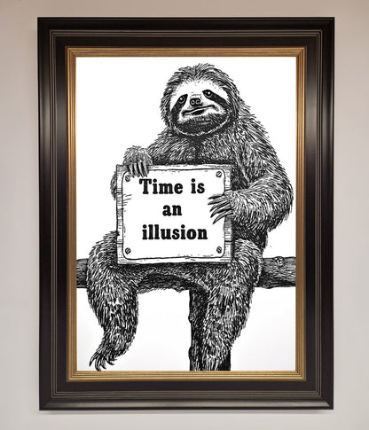 Time Is An Illusion Sloth Black Framed Poster