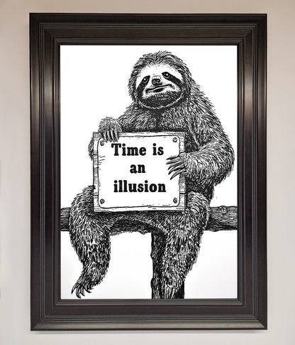 Time Is An Illusion Sloth Black Framed Poster